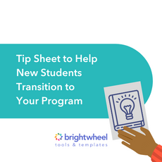 Tip Sheet to Help New Students Transition - brightwheel