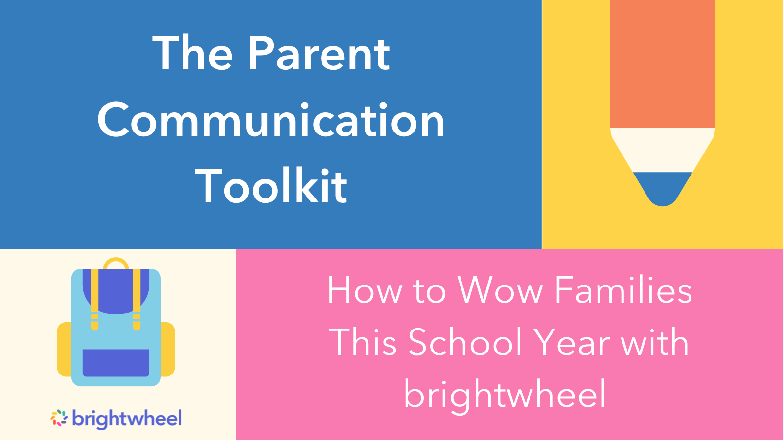 The Parent Communication Toolkit