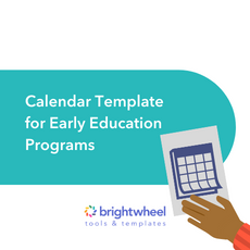 Calendar Template for Early Education Programs - brightwheel