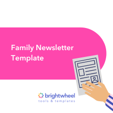 Family Newsletter Template - brightwheel