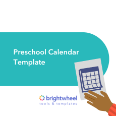 Preschool Calendar Template - brightwheel template