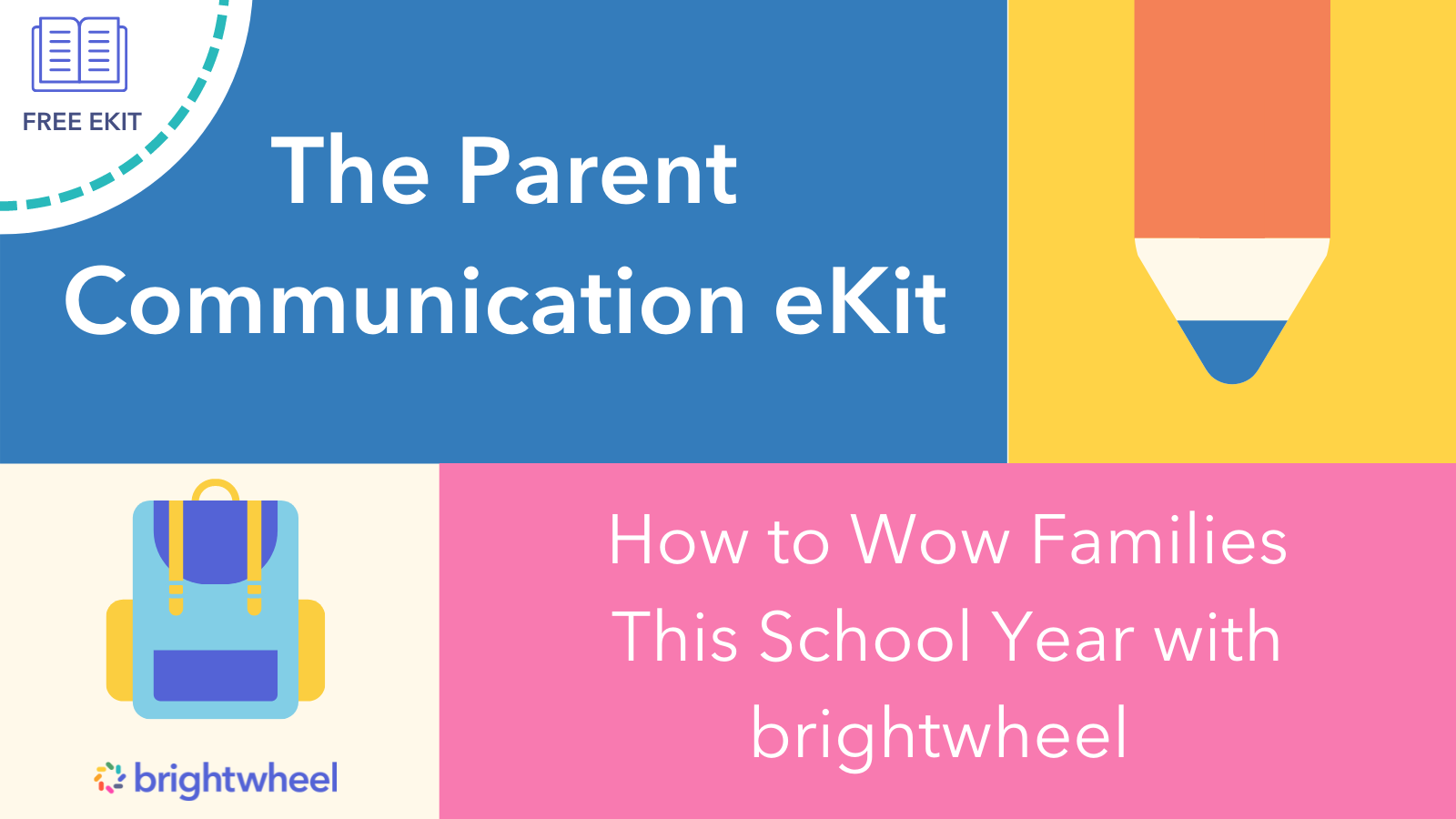 The Parent Communication Toolkit - brightwheel